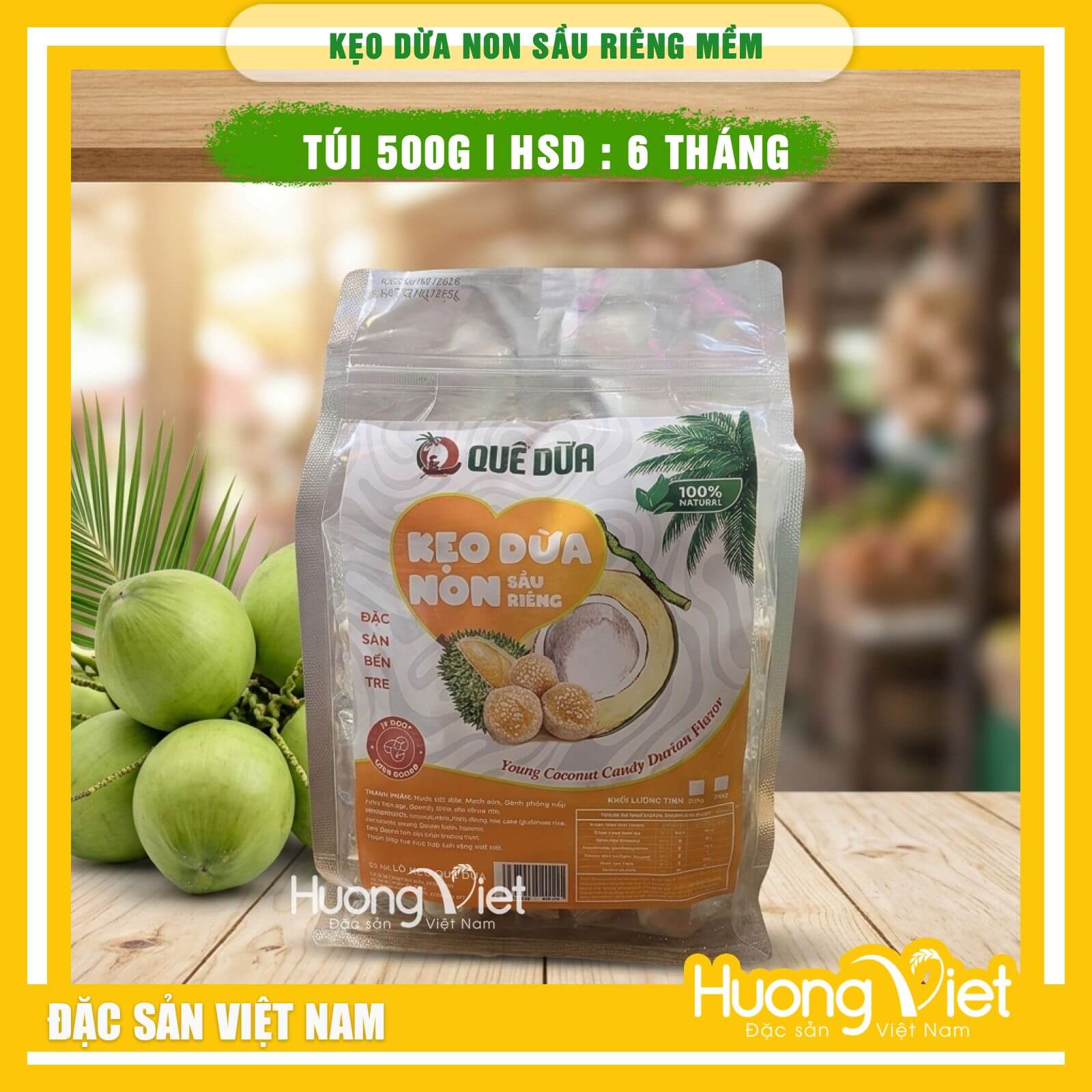 Kẹo dừa non Bến Tre Sầu Riêng - Hiệu Quê Dừa (Túi 500g)